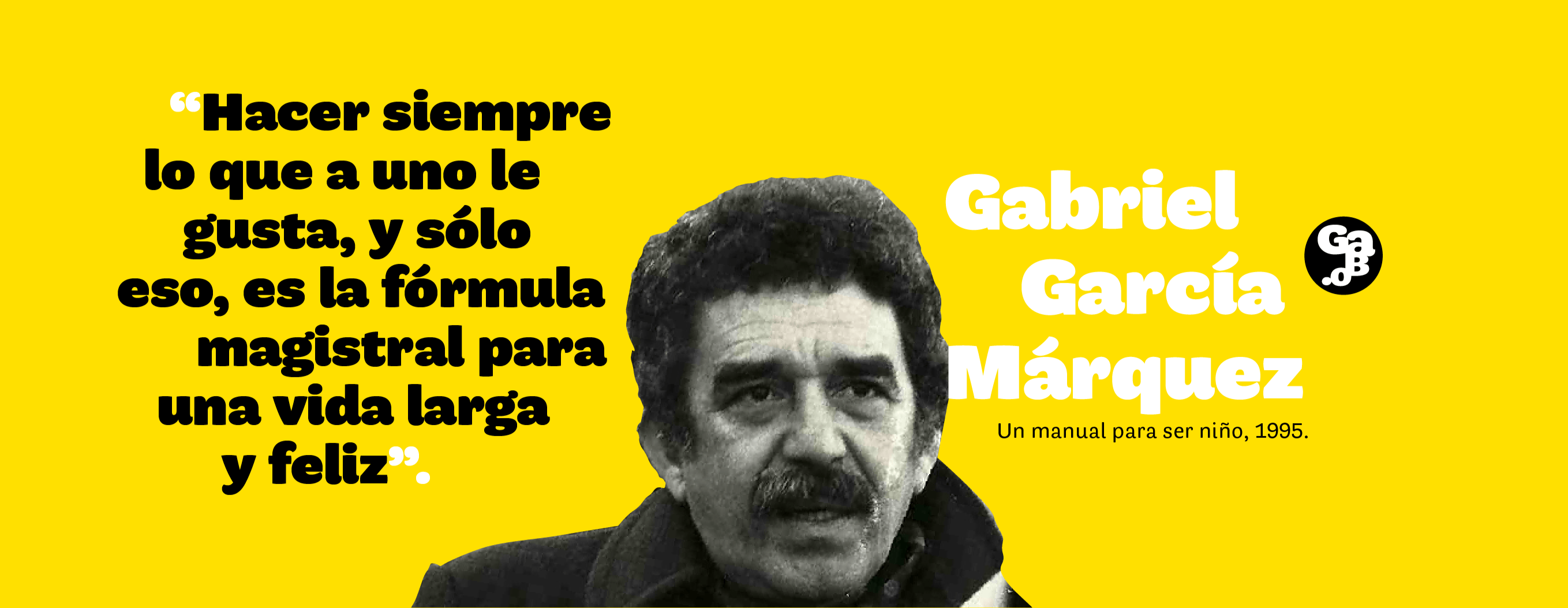 Gabo y sus pasiones